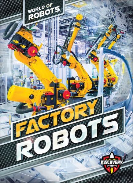 Cover for Elizabeth Noll · Factory Robots (Hardcover Book) (2017)