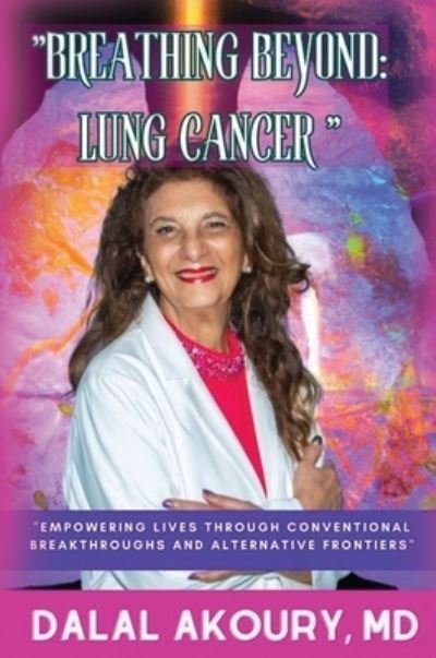 Cover for Dalal Akoury · Breathing Beyond Lung Cancer (Bok) (2023)