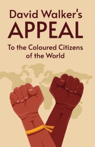 David Walker's Appeal - David Walker - Books - Lushena Books - 9781639231874 - April 18, 2022