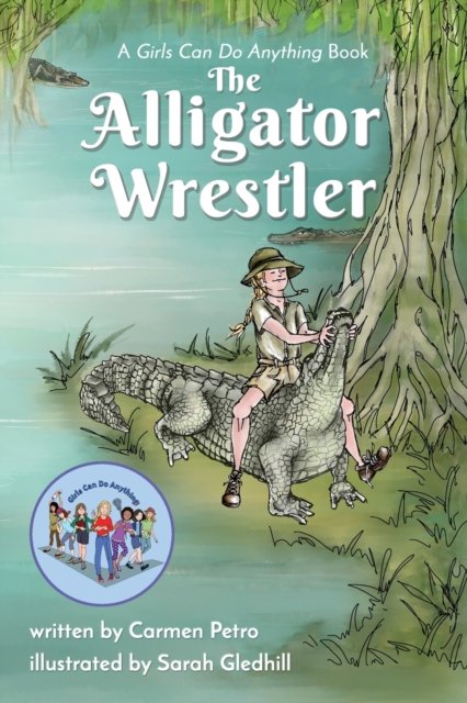 Cover for Carmen Petro · The Alligator Wrestler (Paperback Book) (2019)