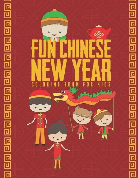 Cover for Giggles and Kicks · Fun Chinese New Year Coloring Book For Kids (Paperback Bog) (2020)