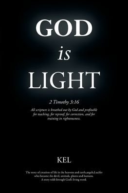 God is Light - Kel - Bøker - Page Publishing, Inc. - 9781662480874 - 6. september 2022