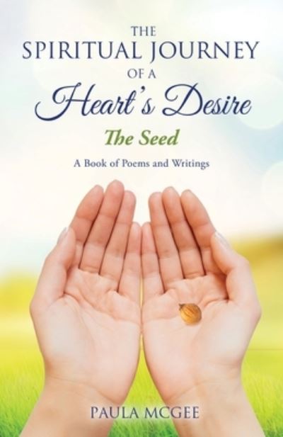 Spiritual Journey of a Heart's Desire - Paula McGee - Książki - Salem Author Services - 9781662857874 - 12 listopada 2022