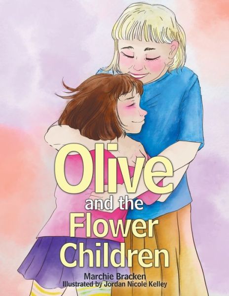 Cover for Marchie Bracken · Olive and the Flower Children (Paperback Book) (2021)