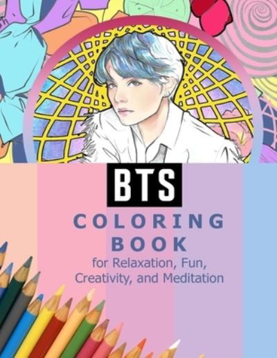 Cover for Kpop Ftw · BTS Coloring Book for Relaxation, Fun, Creativity, and Meditation (Pocketbok) (2019)