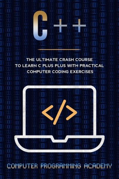 Cover for Computer Programming Academy · C++ (Paperback Book) (2019)