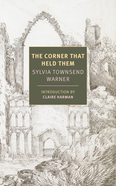 Cover for Sylvia Townsend Warner · The Corner That Held Them (Paperback Book) (2019)