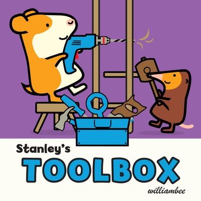 Cover for William Bee · Stanley's Toolbox (Book) (2020)