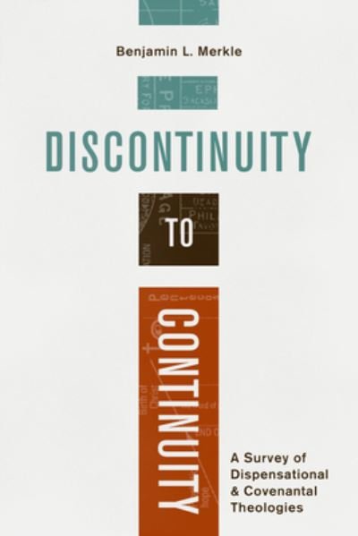Cover for Benjamin L. Merkle · Discontinuity to Continuity (Paperback Book) (2020)