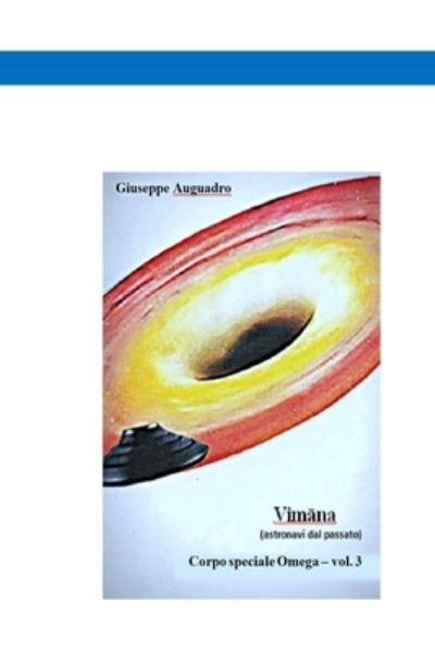 Cover for Giuseppe Auguadro · Vim?na (astronavi dal passato) (Pocketbok) (2019)