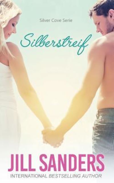 Cover for Jill Sanders · Silberstreif (Paperback Book) (2018)