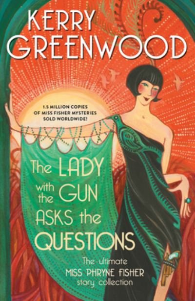 Lady with the Gun Asks the Questions - Kerry Greenwood - Bøger - Poisoned Pen Press - 9781728258874 - 17. maj 2022