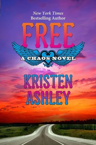 Cover for Kristen Ashley · Free (Paperback Bog) (2019)