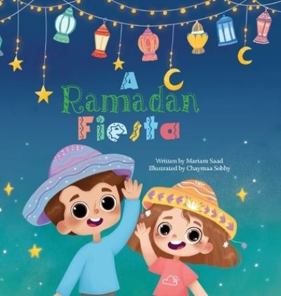 Cover for Mariam Saad · A Ramadan Fiesta (Hardcover Book) (2022)