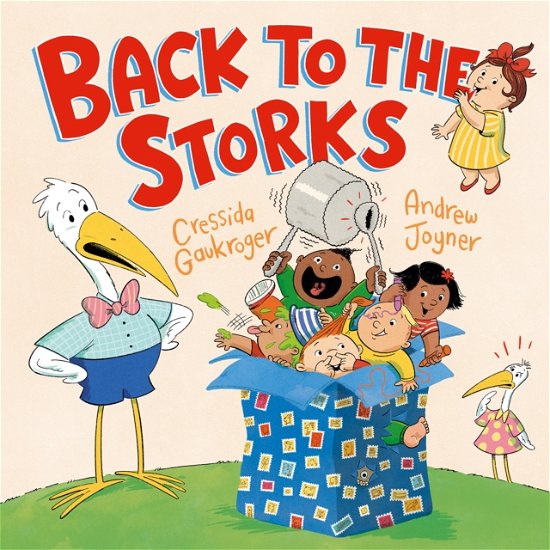 Back to the Storks - Cressida Gaukroger - Books - Hardie Grant Children's Publishing - 9781761211874 - August 8, 2024