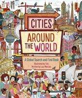 Cover for Lucy Menzies · Cities Around the World: A Global Search and Find Book (Hardcover Book) (2019)