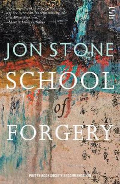 Cover for Jon Stone · School of Forgery - Salt Modern Poets (Paperback Book) [2 New edition] (2018)