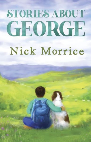 Cover for Nick Morrice · Stories About George (Paperback Book) (2020)