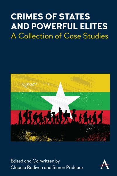 Cover for Crimes of States and Powerful Elites: A Collection of Case Studies (Hardcover Book) (2021)