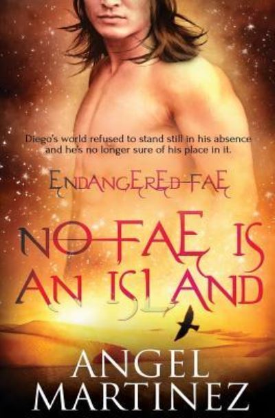 No Fae is an Island - Angel Martinez - Books - Pride & Company - 9781786863874 - January 15, 2019