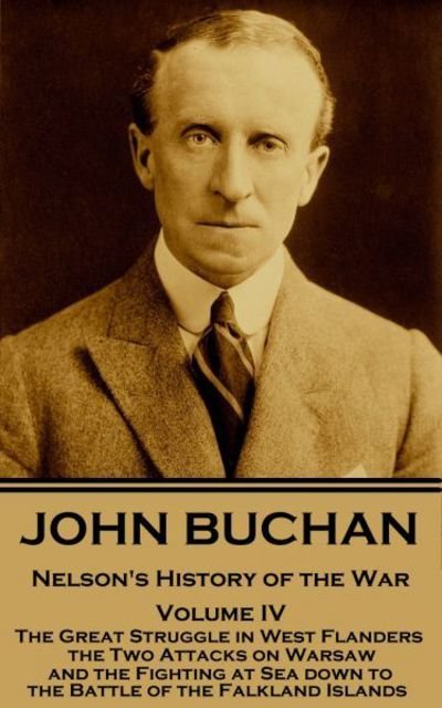 Cover for John Buchan · John Buchan - Nelson's History of the War - Volume IV (of XXIV) (Paperback Book) (2017)