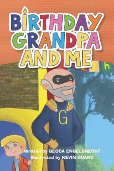 Cover for Becca Engelbrecht · Birthday Grandpa and Me (Paperback Book) (2016)