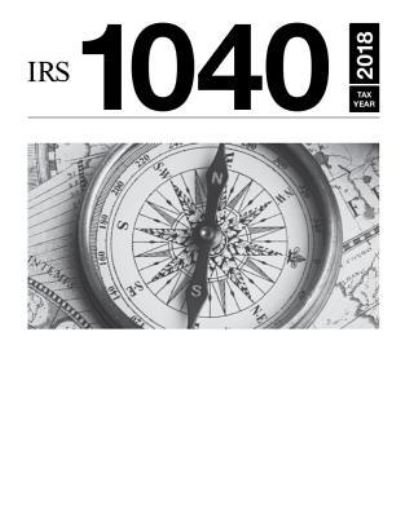 Cover for Internal Revenue Service · IRS 1040 Tax Year 2018 (Pocketbok) (2018)
