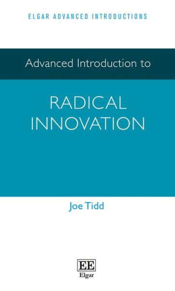 Cover for Joe Tidd · Advanced Introduction to Radical Innovation - Elgar Advanced Introductions series (Paperback Book) (2023)
