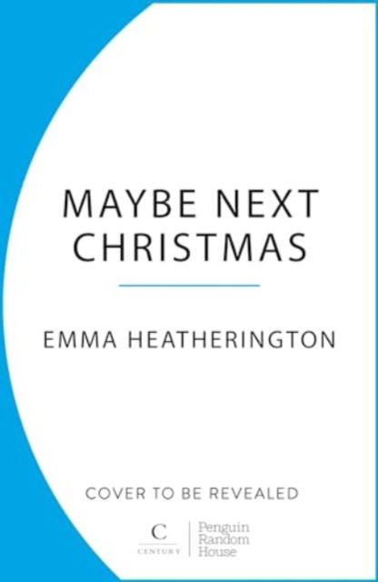 Maybe Next Christmas - Emma Heatherington - Books - Cornerstone - 9781804941874 - October 24, 2024