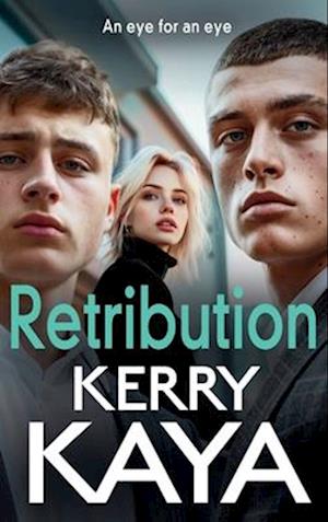 Cover for Kerry Kaya · Retribution: A criminally good gangland thriller from Kerry Kaya for 2025 - The Carters: Next Generation (Hardcover Book) (2024)