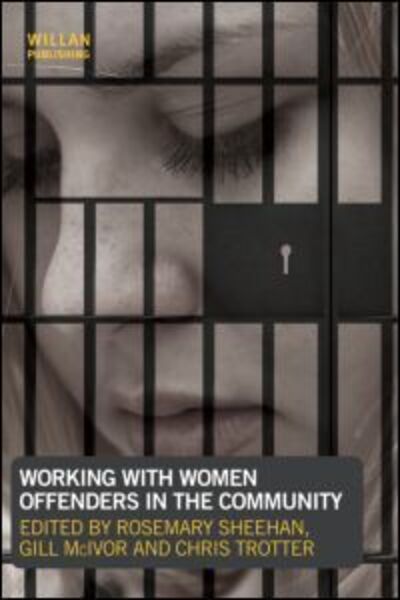 Cover for Rosemary Sheehan · Working with Women Offenders in the Community (Paperback Book) (2010)