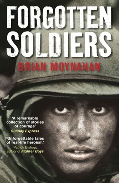 Cover for Brian Moynahan · Forgotten Soldiers (Paperback Book) (2008)