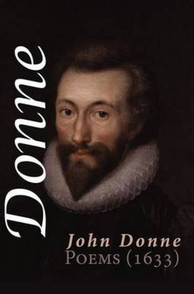 Cover for John Donne · Poems (1633) (Paperback Book) (2015)