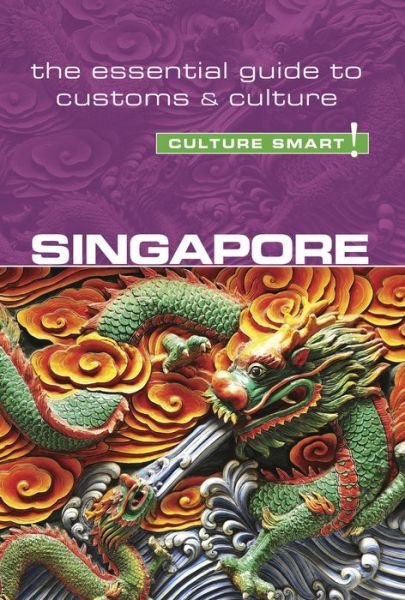 Cover for Angela Milligan · Singapore - Culture Smart!: The Essential Guide to Customs &amp; Culture - Culture Smart! (Paperback Bog) [Revised edition] (2019)