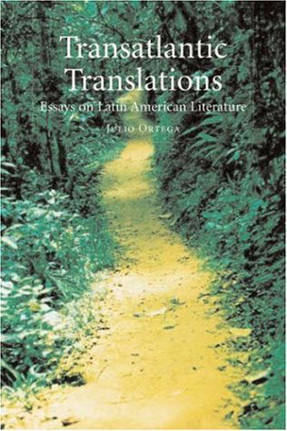 Cover for Julio Ortega · Transatlantic Translations: Dialogues in Latin American Literature (Hardcover Book) (2006)