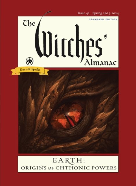 Cover for Witches Almanac · The Witches' Almanac 2023: Issue 42, Spring 2023 to Spring 2024 Earth: Origins of Chthonic Powers (Taschenbuch) (2022)