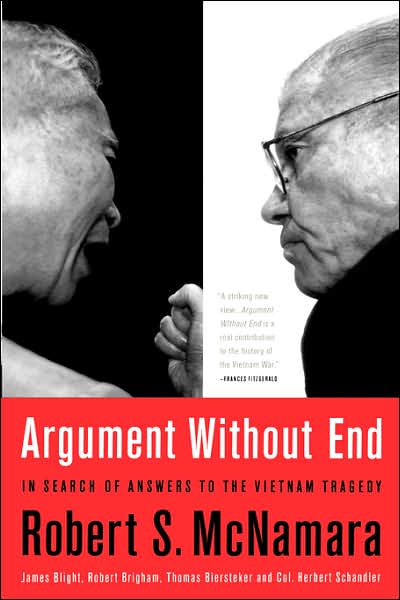 Cover for Herbert Schandler · Argument Without End: In Search of Answers to the Vietnam Tragedy (Paperback Book) [New edition] (2000)