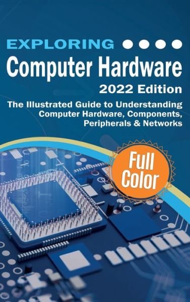 Cover for Kevin Wilson · Exploring Computer Hardware - 2022 Edition (Buch) (2022)