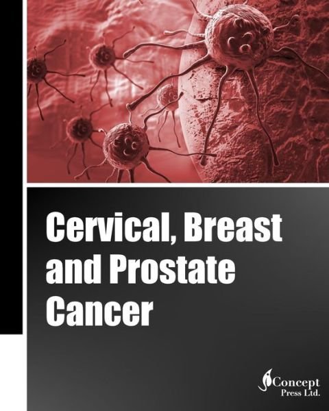 Cover for Iconcept Press · Cervical, Breast and Prostate Cancer (Classical Cover, Black and White) (Pocketbok) (2014)