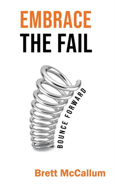 Cover for Brett McCallum · Embrace The Fail 2019 (Paperback Book) (2019)