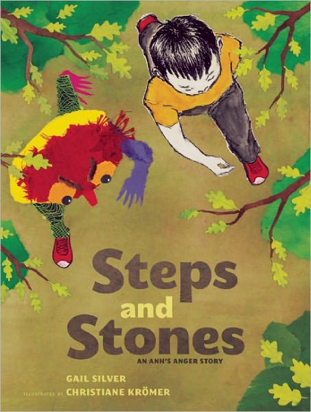 Cover for Gail Silver · Steps and Stones: An Anh's Anger Story (Hardcover Book) (2011)