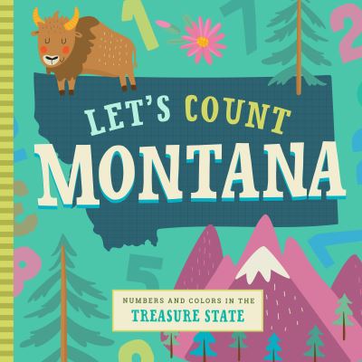 Cover for Stephanie Miles · Let's Count Montana (Board book) (2018)