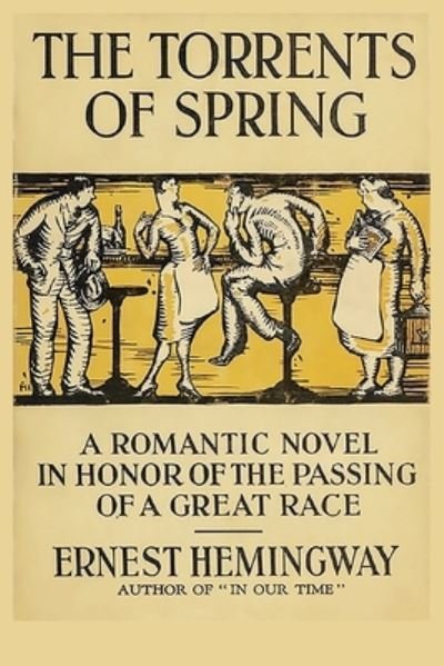 Cover for Ernest Hemingway · The Torrents of Spring (Paperback Bog) (2022)
