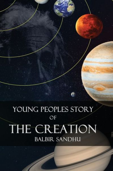 Cover for Balbir Sandhu · Young Peoples Story of the Creation (Book) (2022)