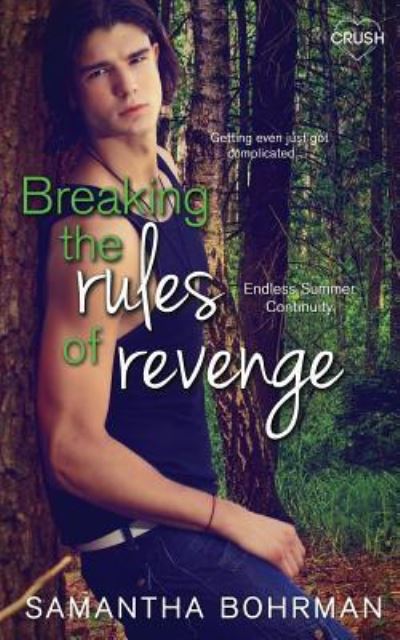 Cover for Samantha Bohrman · Breaking the Rules of Revenge (Paperback Book) (2017)