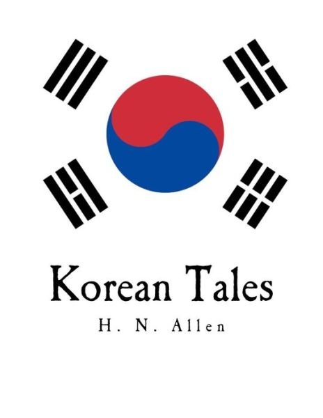 Cover for H N Allen · Korean Tales (Paperback Book) (2017)