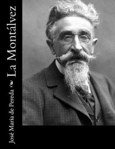Cover for Jose Maria De Pereda · La Mont lvez (Paperback Bog) (2017)