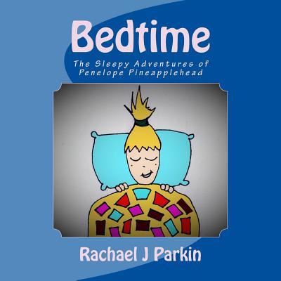 Cover for Rachael J Parkin · Bedtime (Paperback Book) (2017)