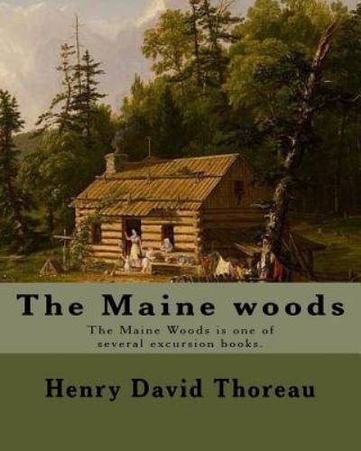 Cover for Henry David Thoreau · The Maine Woods by (Taschenbuch) (2018)
