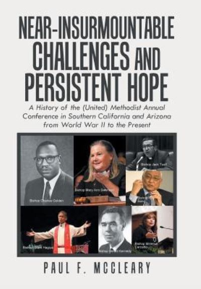 Cover for Paul F McCleary · Near-Insurmountable Challenges and Persistent Hope (Hardcover Book) (2018)
